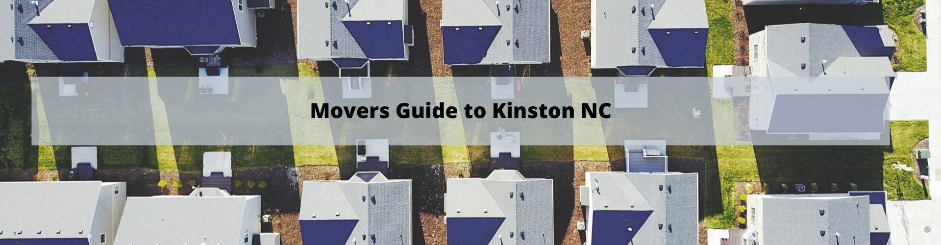 Kinston NC Movers Guide